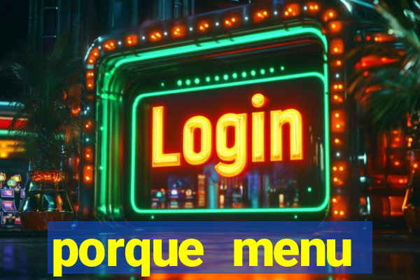 porque menu selvagem acabou
